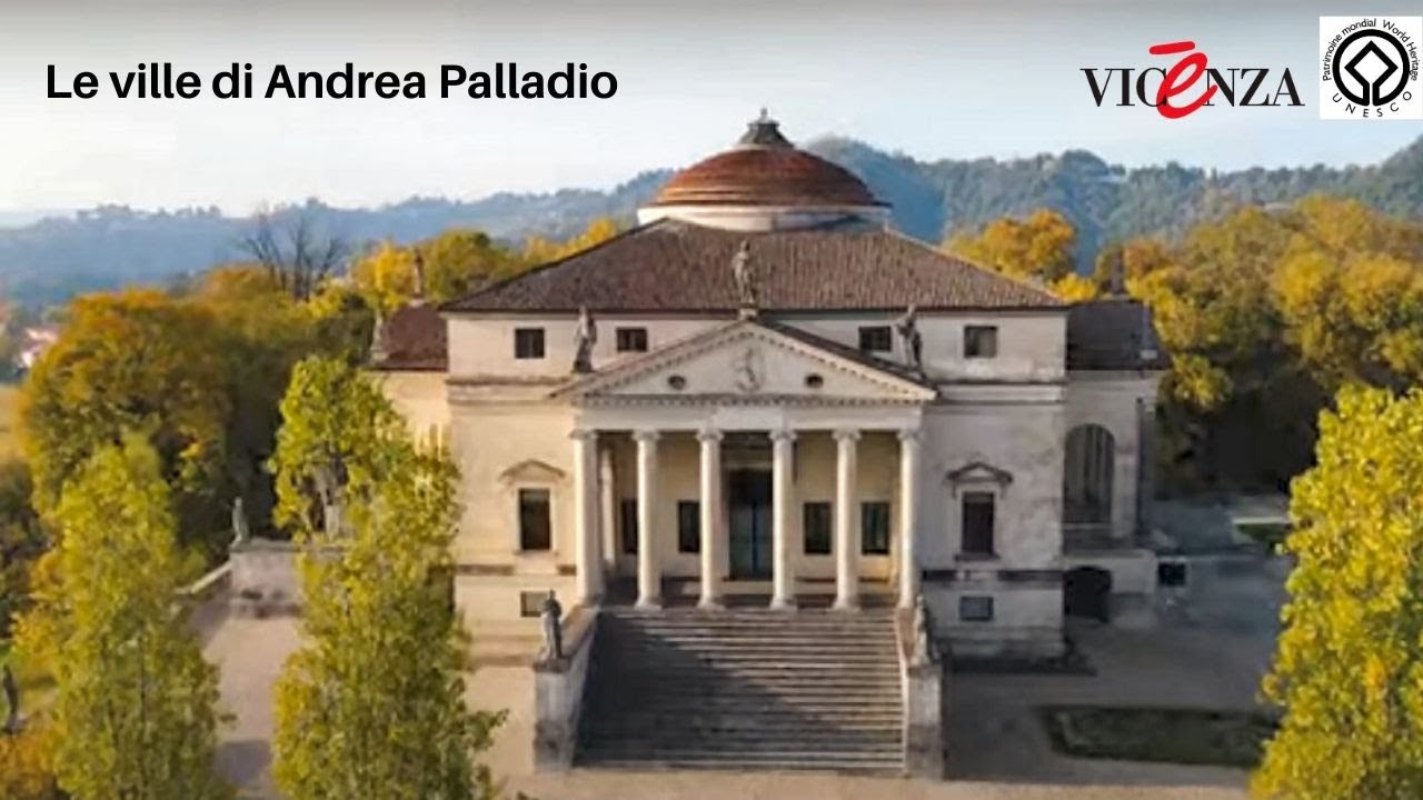 Le ville di Andrea Palladio a Vicenza