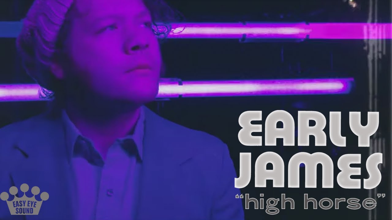 Early James – High Horse [Official Video]