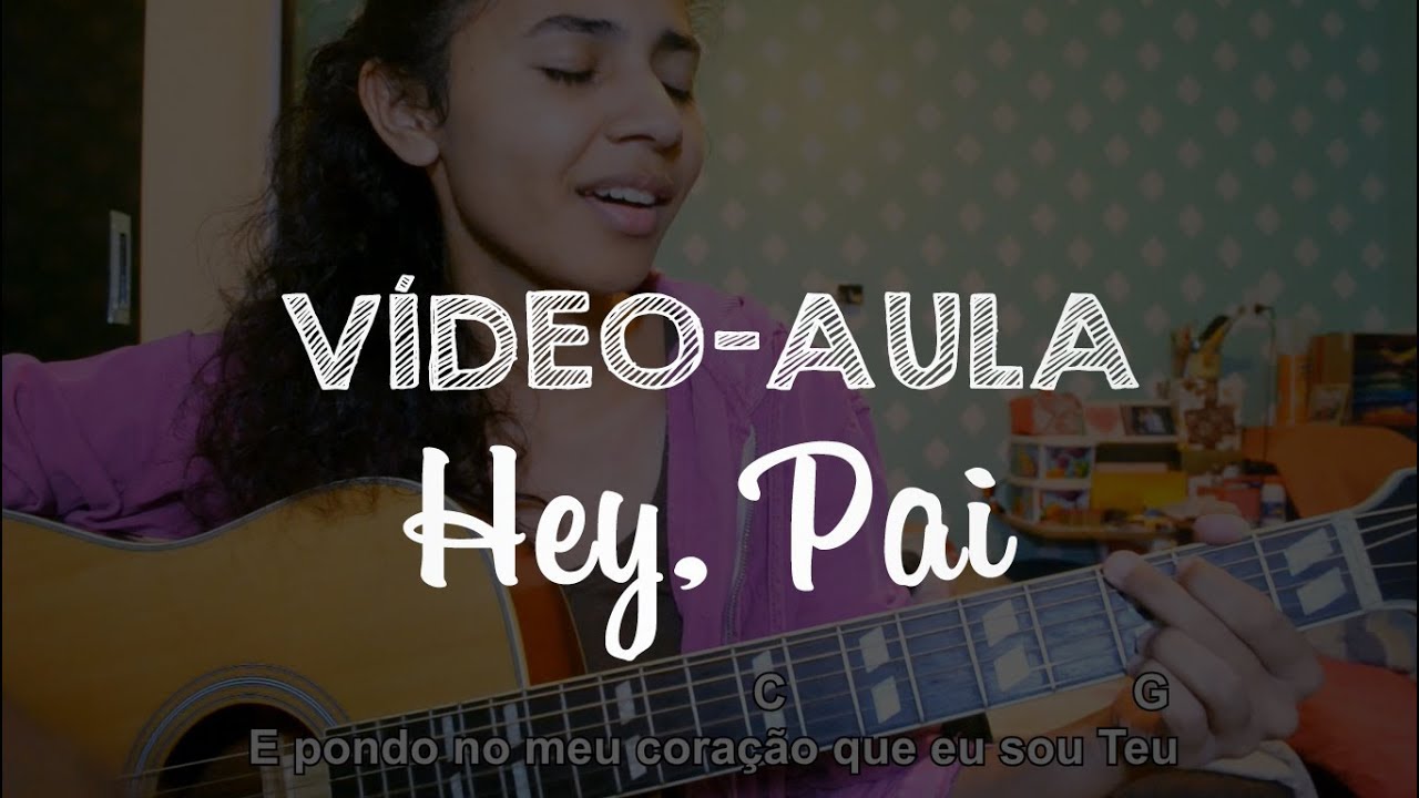 VÍDEO AULA - HEY, PAI | Isadora Pompeo e Marcela Taís (Thaís Lima)