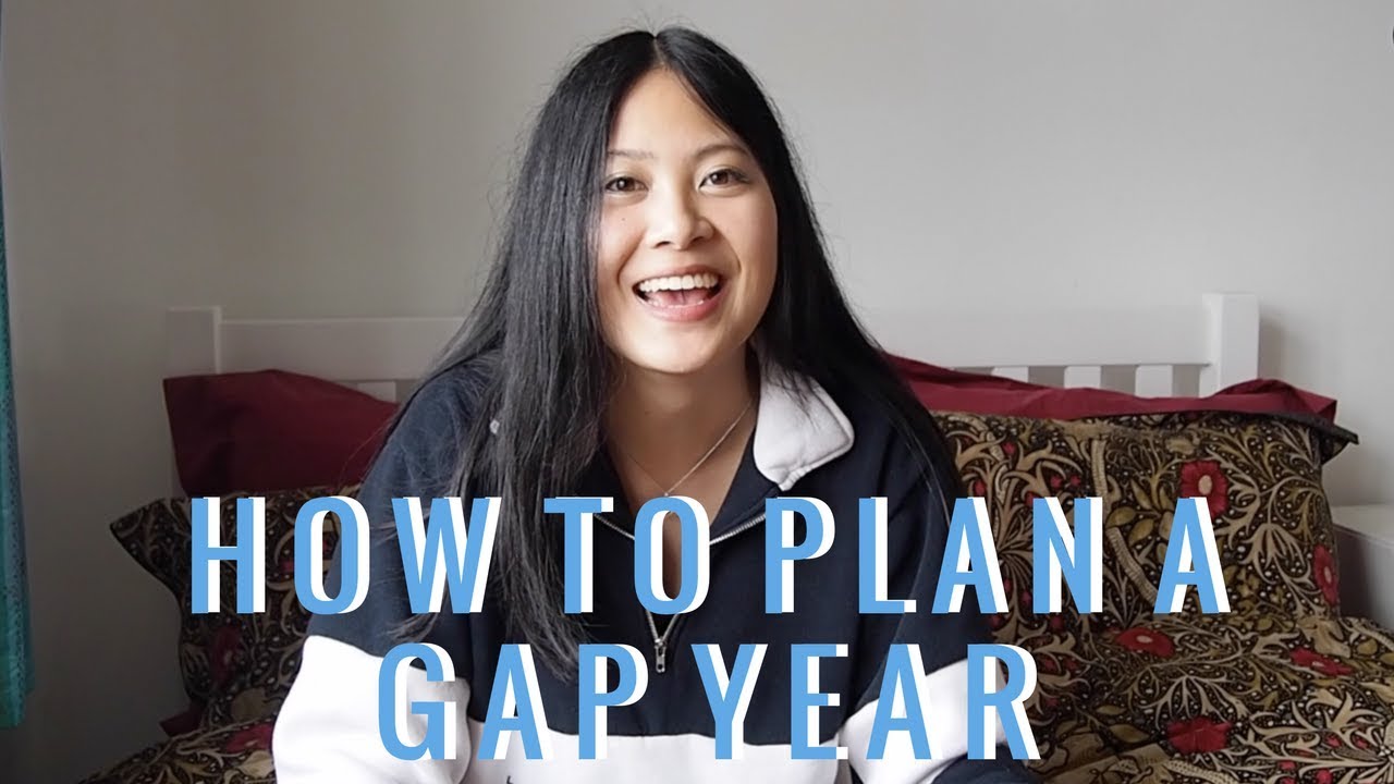 HOW TO PLAN YOUR GAP YEAR | viola helen