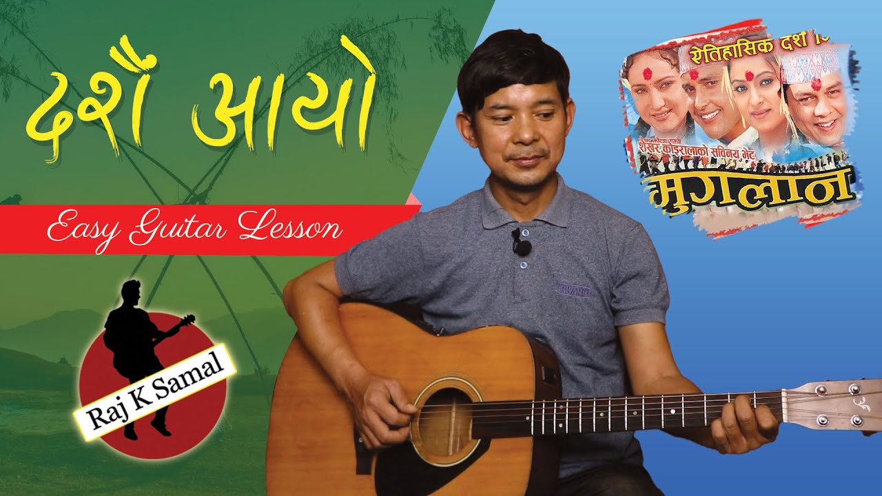दशैँ आयो DASHAIN AAYO (Udit Narayan Jha / Dipa Narayan Jha) | Easy Guitar Lesson by RAJ K SAMAL |