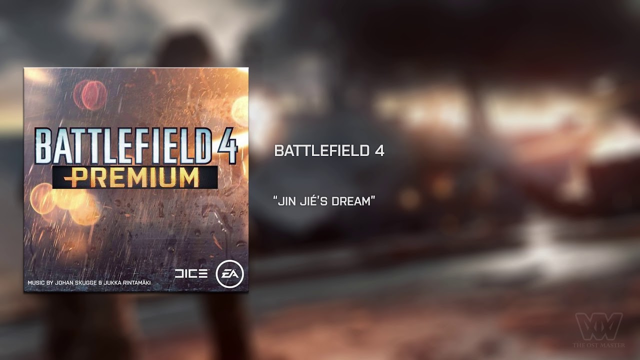 Battlefield 4: Premium Edition OST - Jin Ji&eacute;'s Dream [Extended]