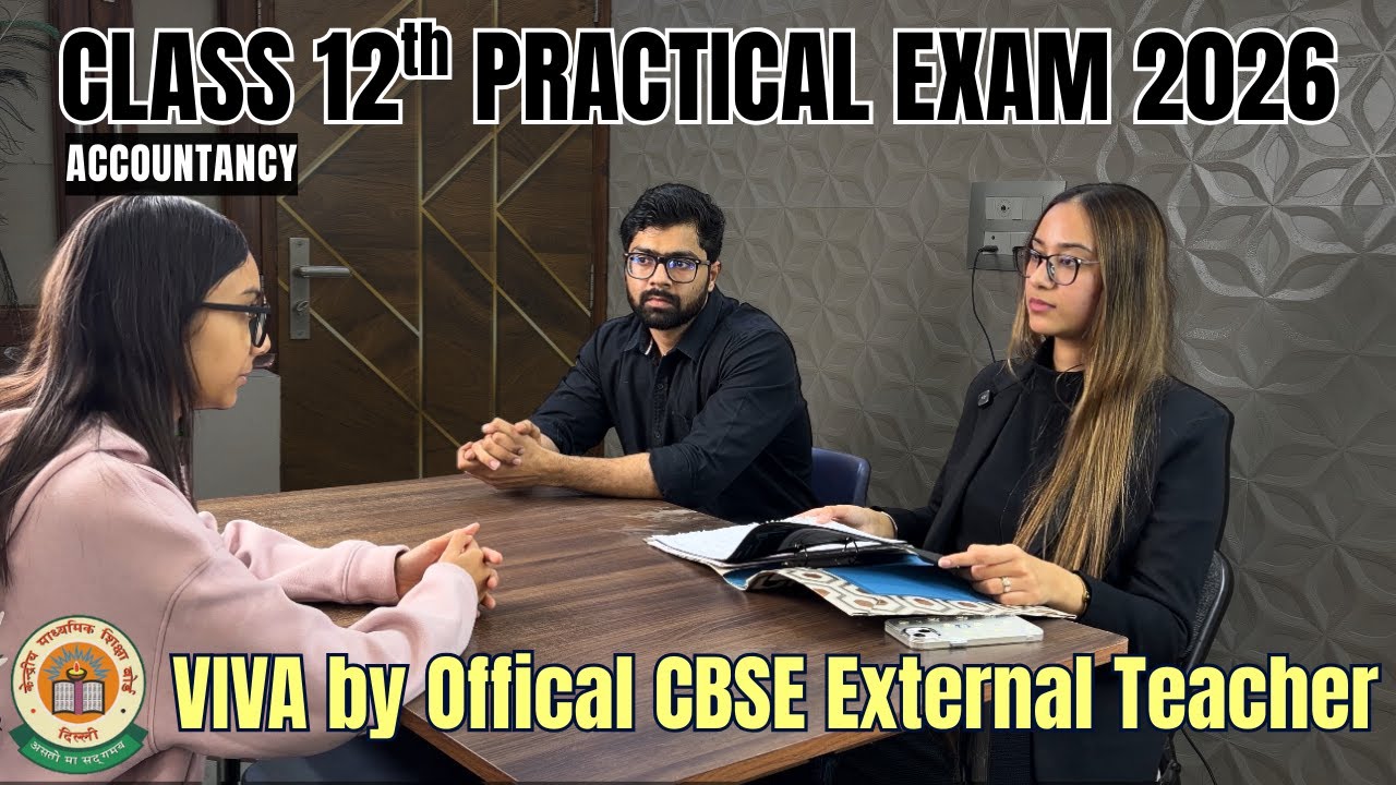 Class 12 Accounts Viva 2026 || Real Questions by CBSE External Examiner