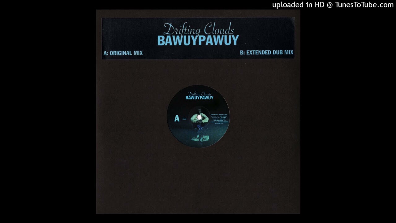 Bawuypawuy (Original Mix) - Drifting Clouds