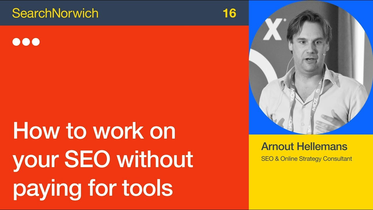 How to work on your SEO without paying for tools - Arnout Hellemans