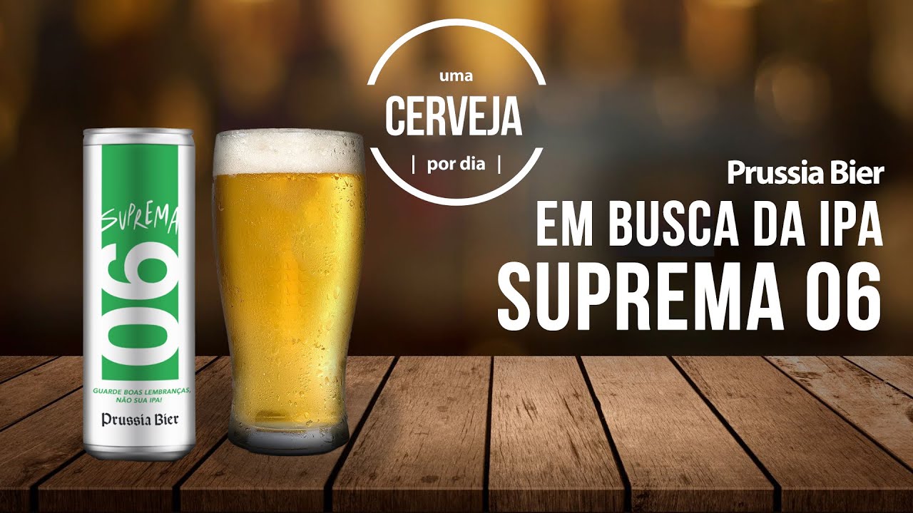 Em Busca da IPA Suprema 06 | Prussia Bier | Uma Cerveja Por Dia #0604