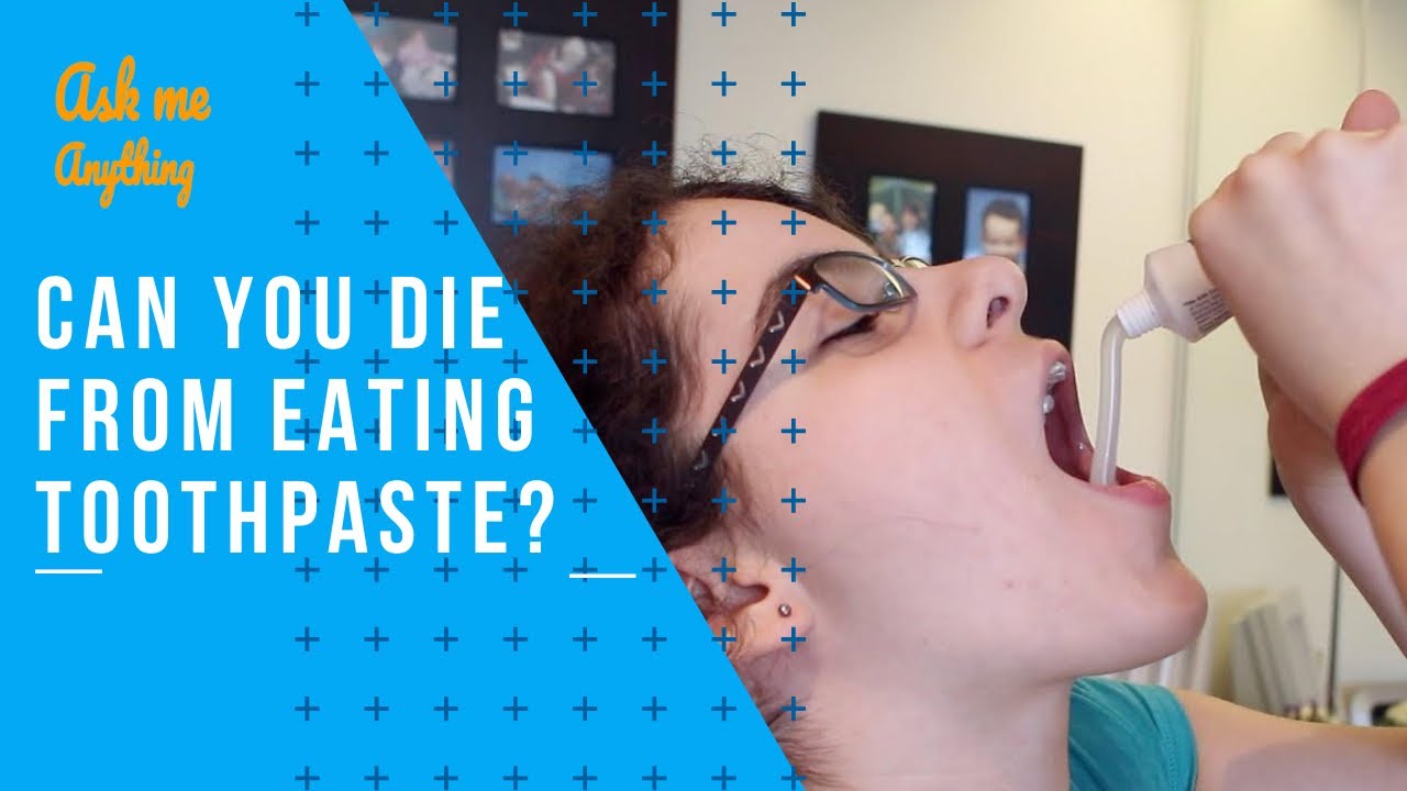 Can You Die from Eating Toothpaste? What Happens If You Swallow a Little Bit of Toothpaste?