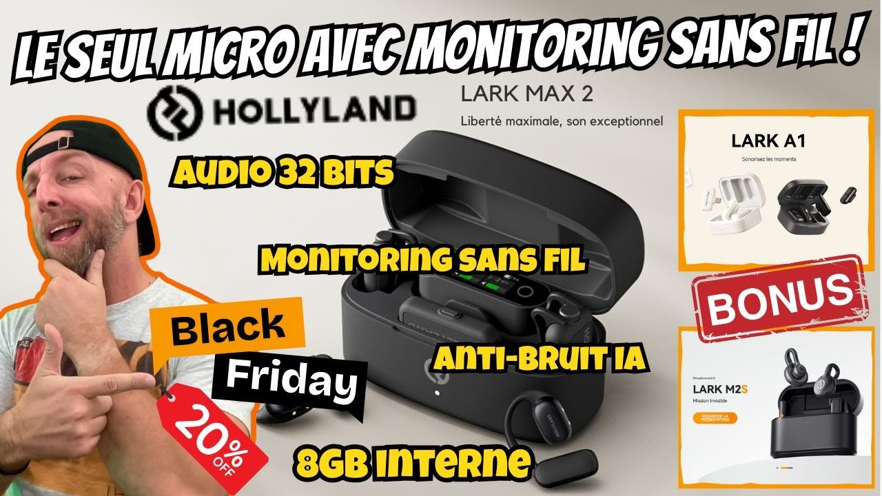 Test Hollyland LARK MAX 2, micro sans fil 32 bits, monitoring audio, IA & 8GB interne (Black Friday)