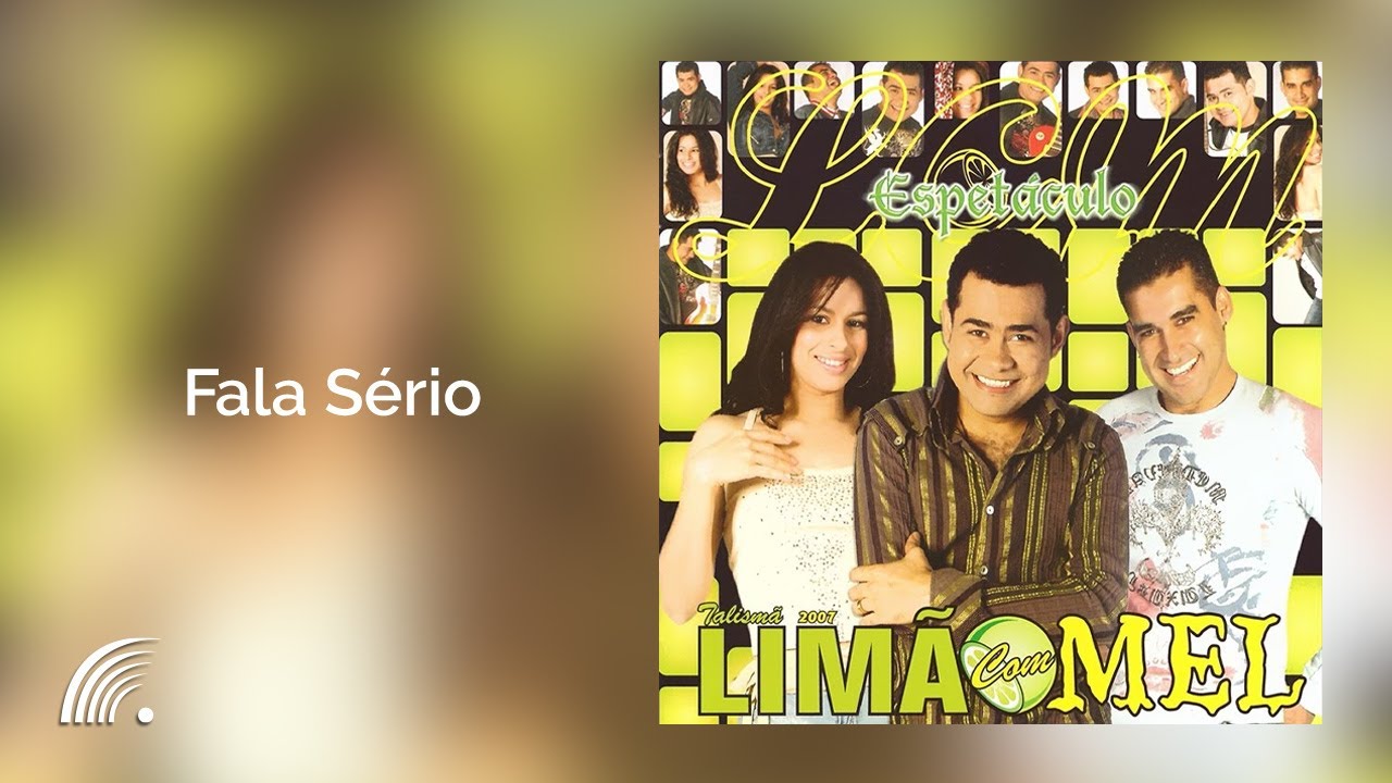 Limão com Mel - Fala Sério - Espetáculo