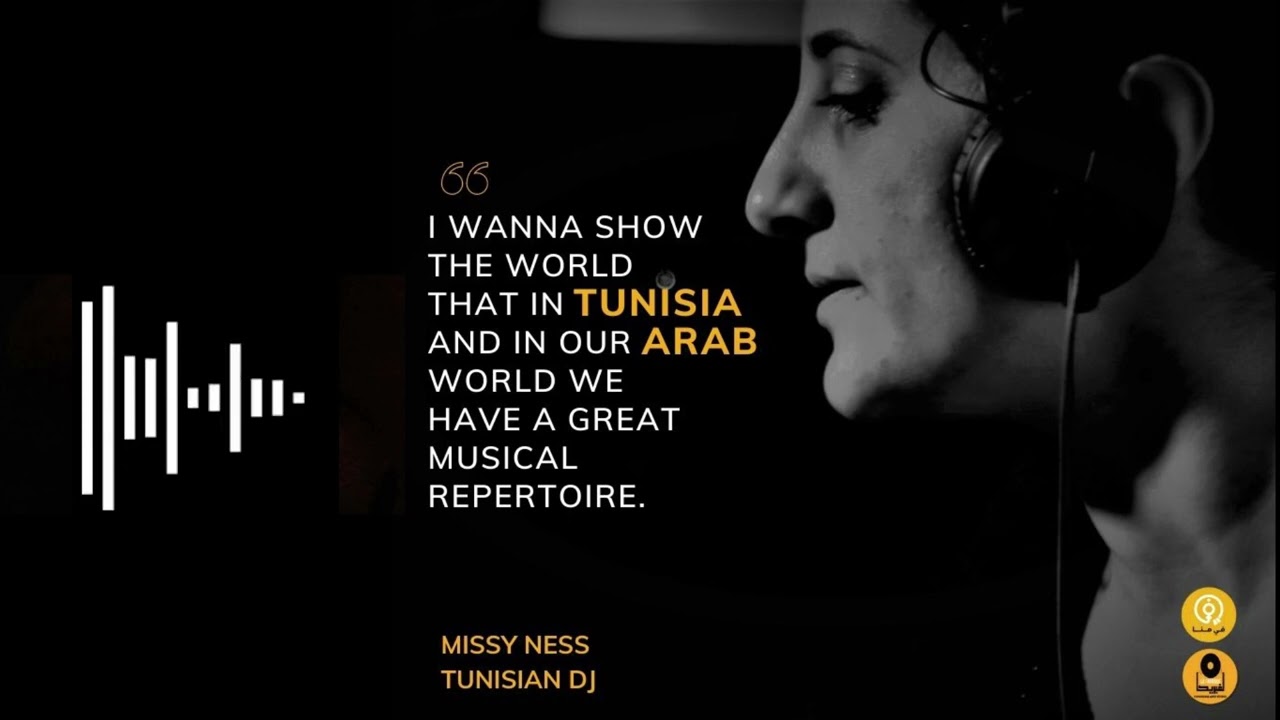 One of the first female DJs in Tunisia journey, Missy Ness