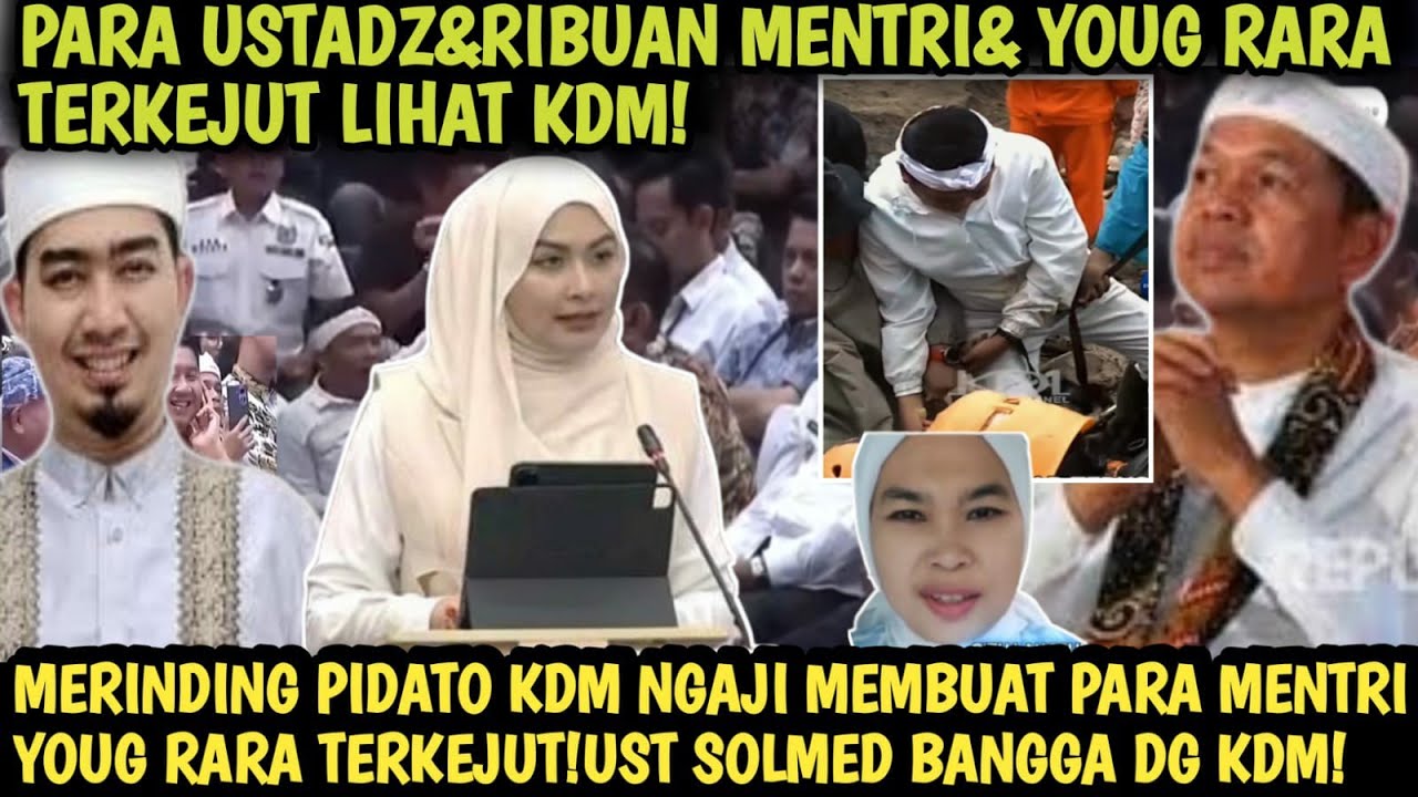 MERINDING RIBUAN MENTRI&USTADZ SOLMED TERKEJUT LIHAT PIDATO KDM NGAJI WARGA DKI  KDM PEMIMPIN SATSET