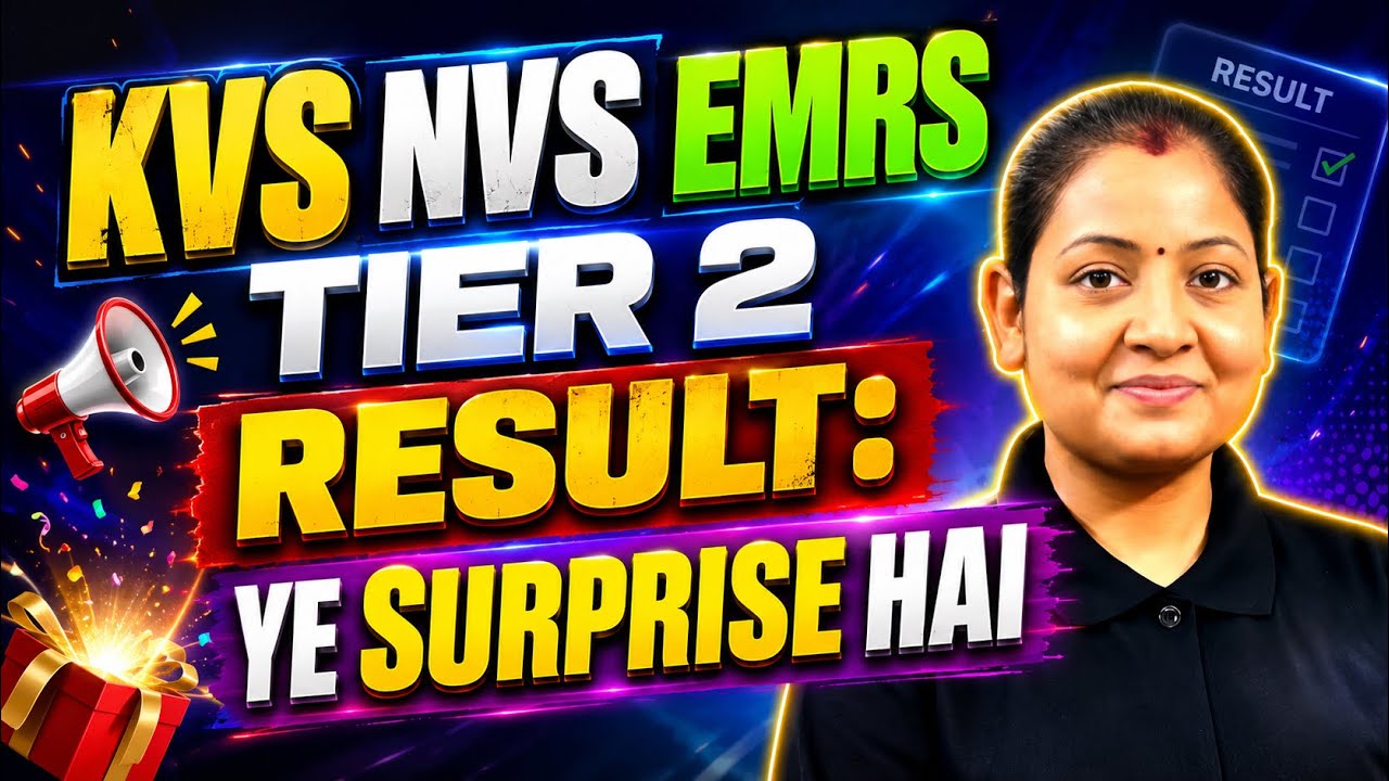 KVS NVS EMRS Tier 2 Result: Ye Surprise Hai