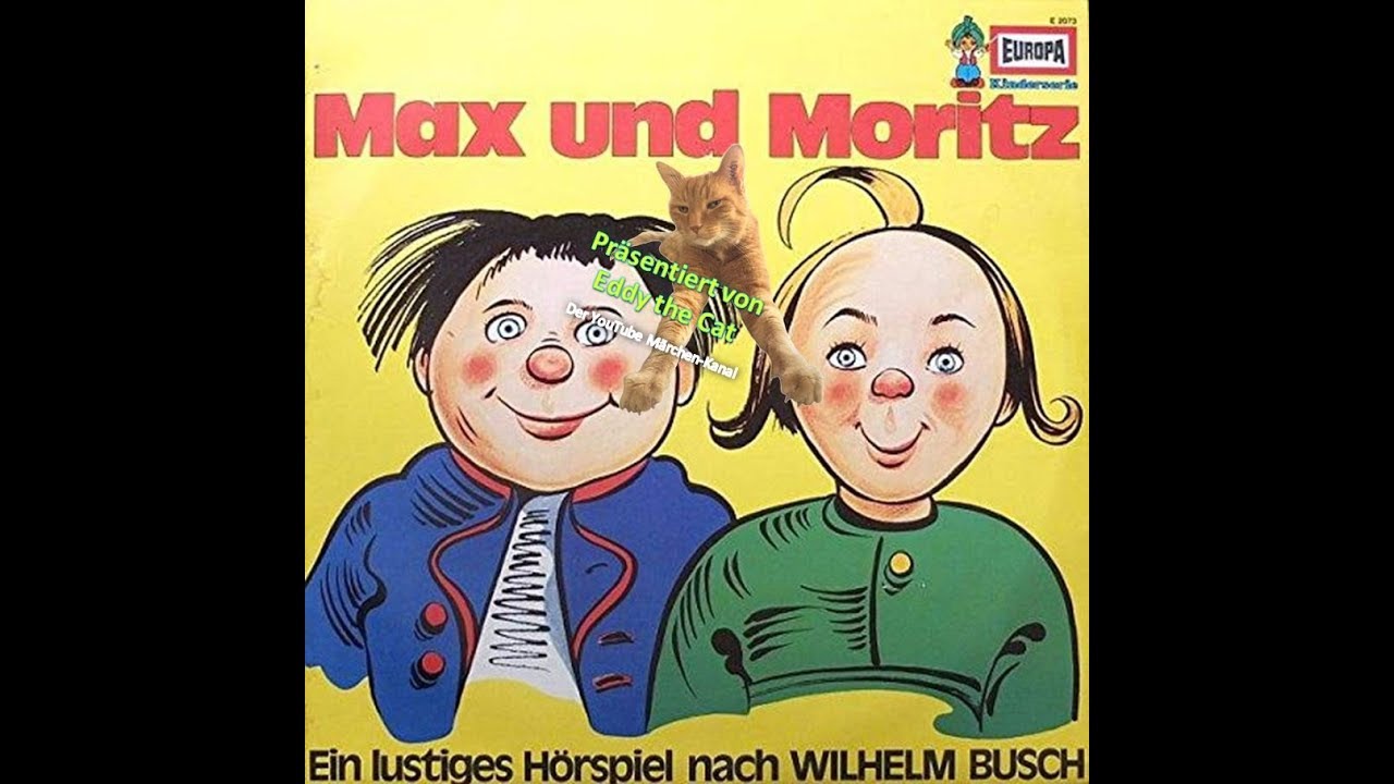 Max und Moritz - Märchen Hörspiel - Wilhelm Busch - EUROPA