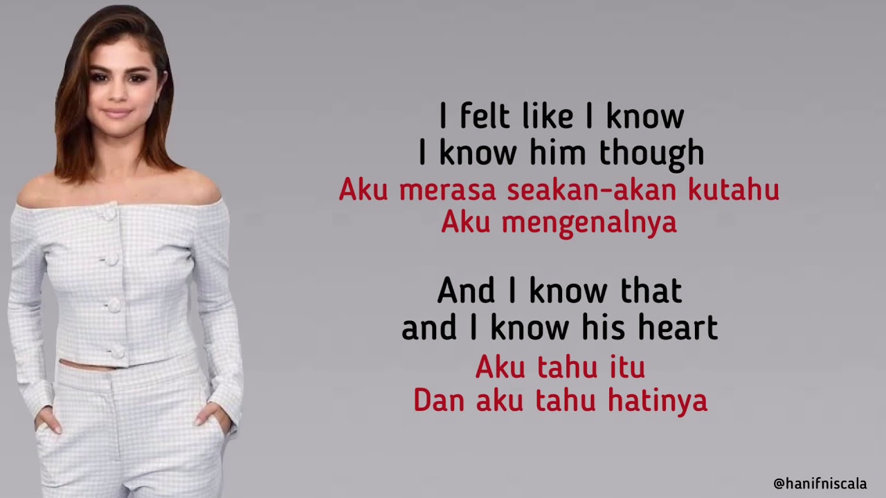 Selena Gomez - The Heart Wants What It Wants | Lirik Terjemahan