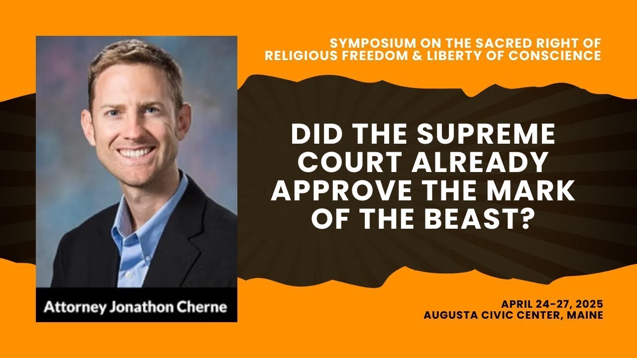 Jonathon Cherne - Did the Supreme Court Already Approve the Mark of the Beast?