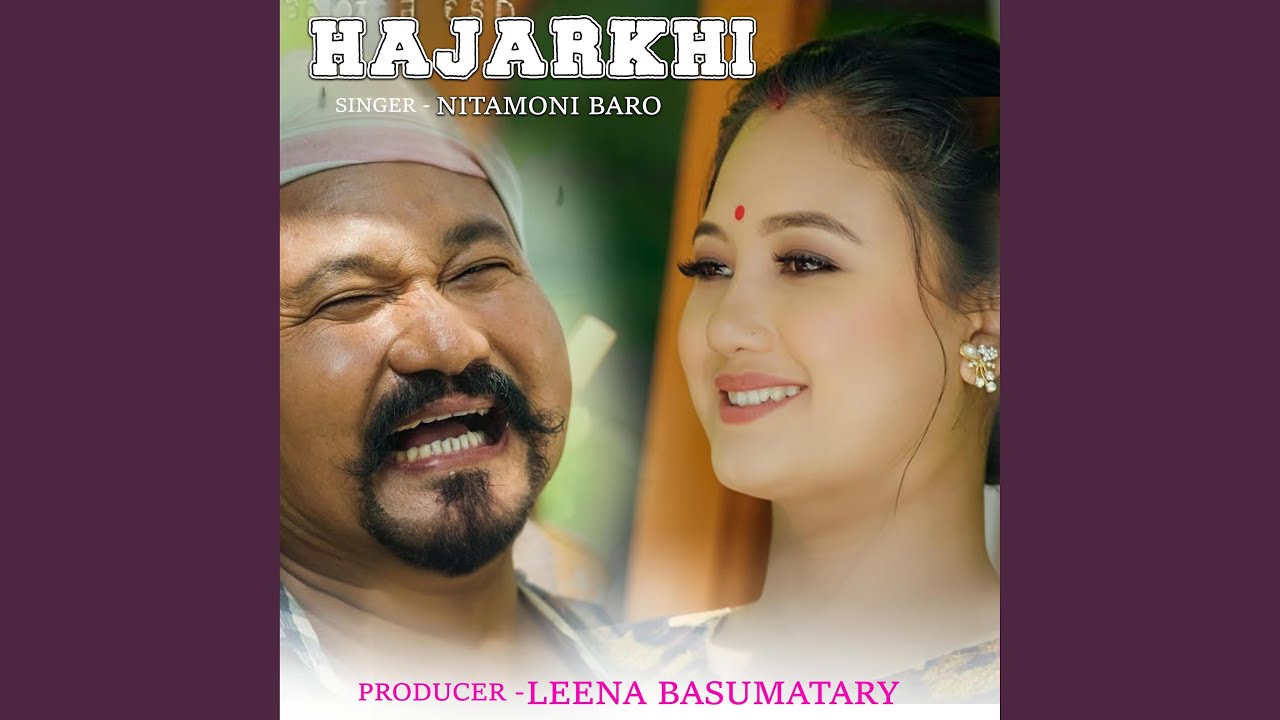 HAJARKHI (feat. NITAMONI BARO)
