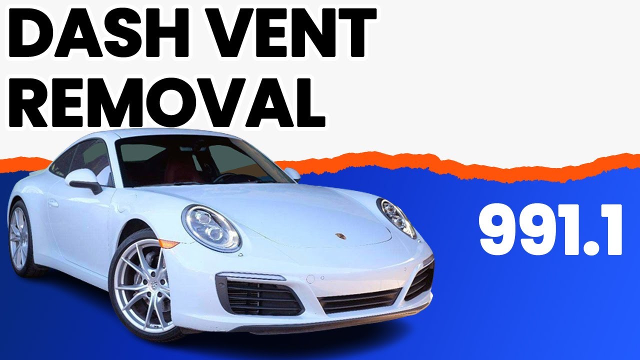 Porsche 991.1 Carrera Dash Vent Removal (2012 - 2016)