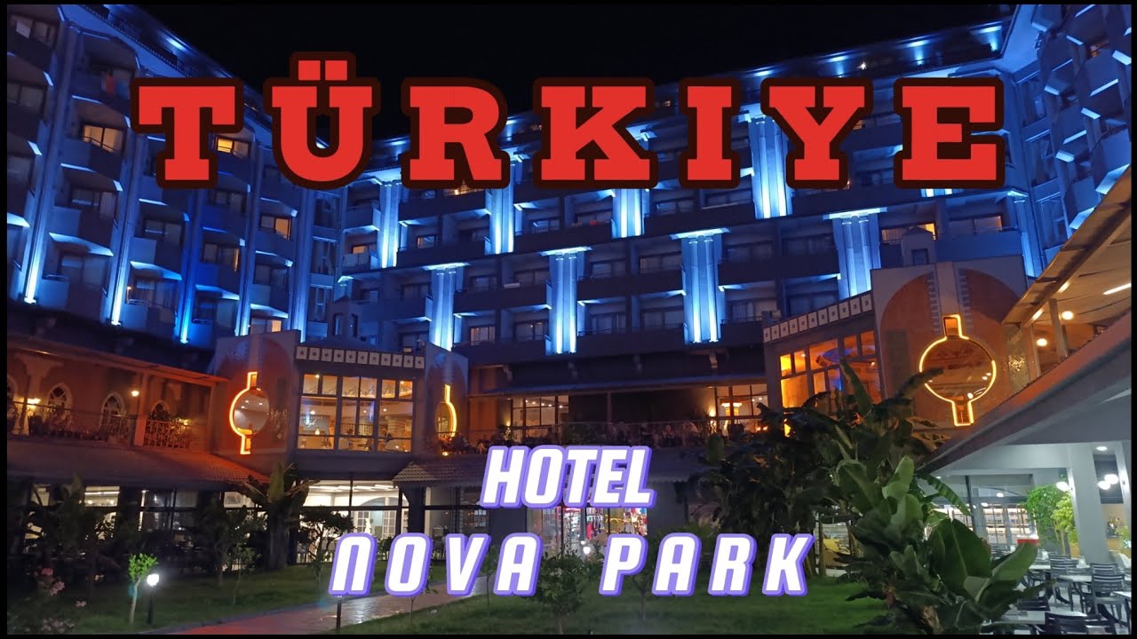 🇹🇷 TURKEY 2025 🇹🇷 Hotel NOVA PARK*****🌴 Kumköy - Side - Antalya - Türkiye 🌞 24.06.2025 - 01.07.2025