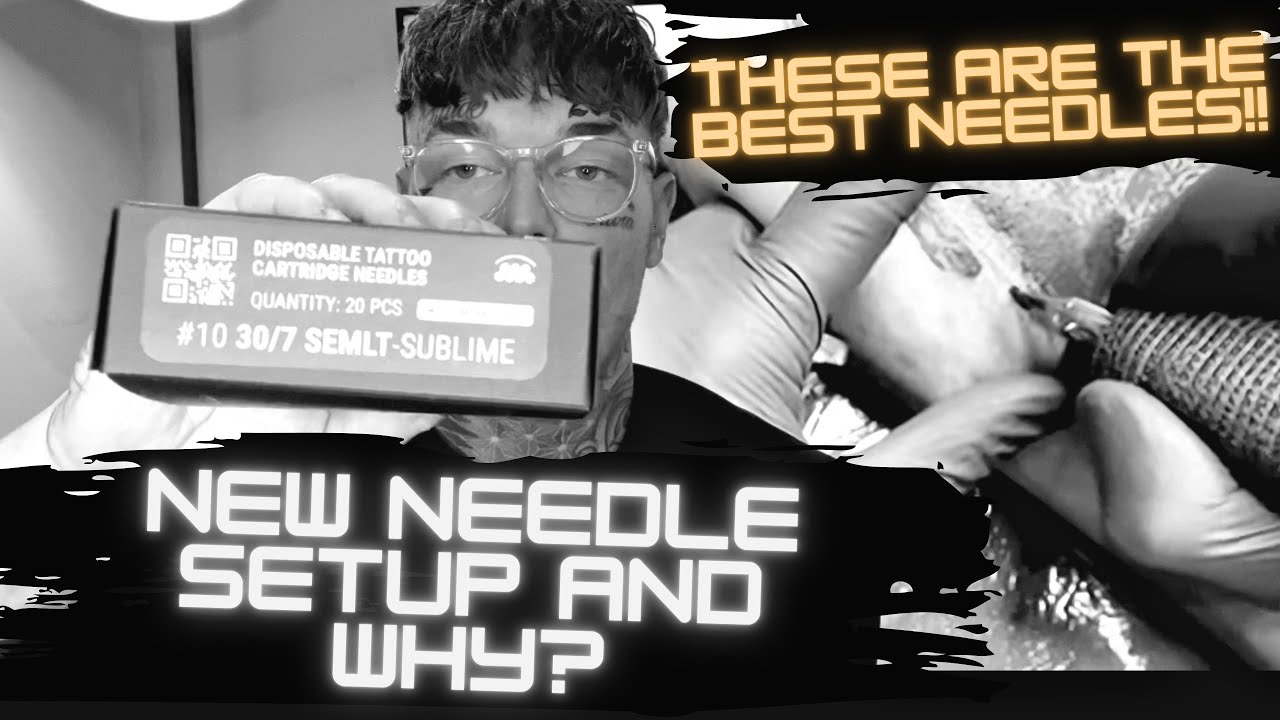 NEW NEEDLE SET UP EXPLAINED - Best needles I’ve ever used!!!