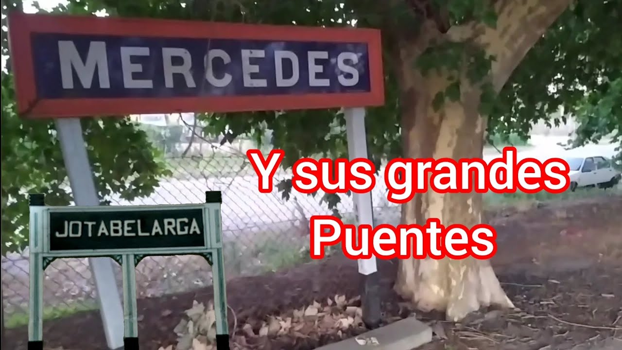 Cuidad de Mercedes y sus grandes PUENTES FERROVIARIOS menos uno derribado por un Camión
