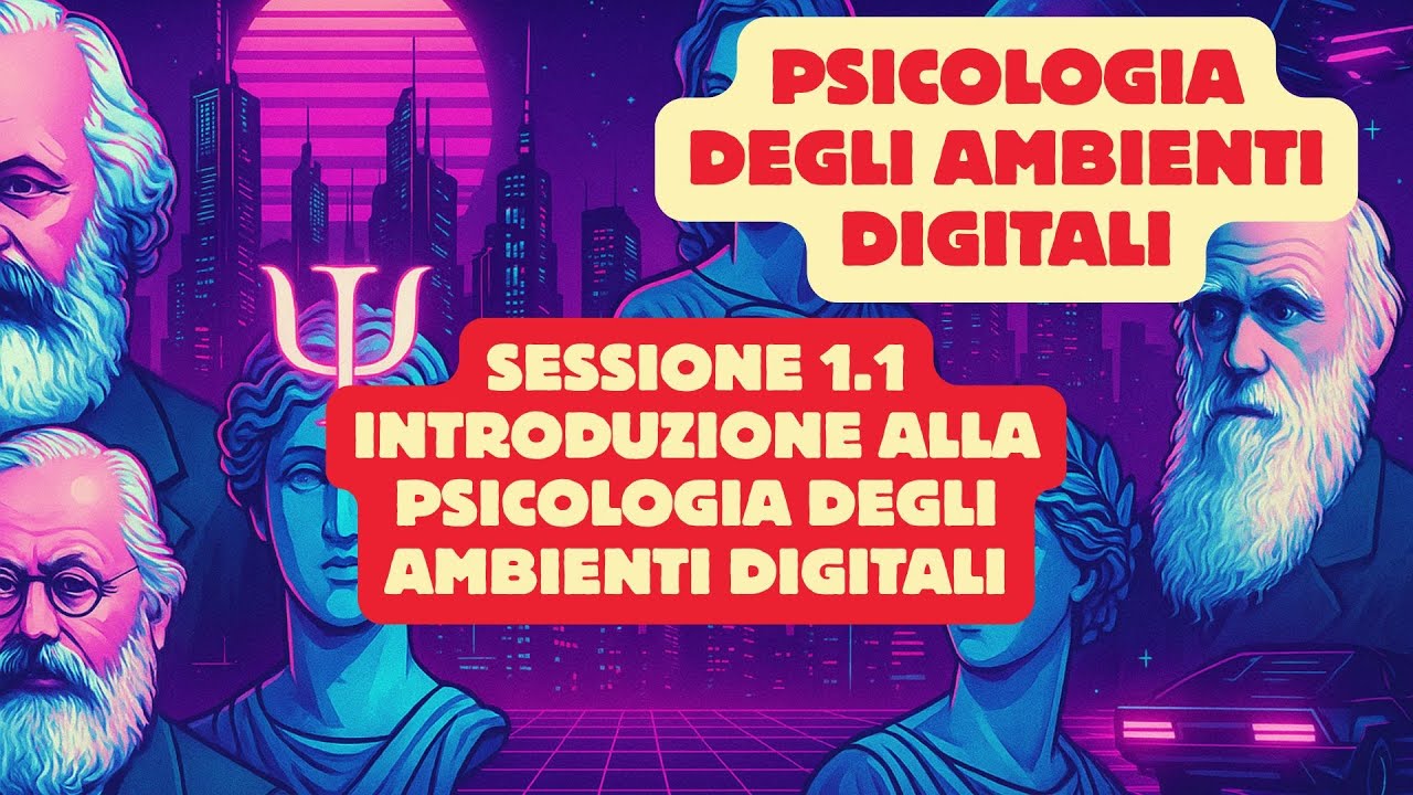 PAD 2025/2026 - Lezione 1.1 - Introduzione alla Psicologia degli Ambienti Digitali
