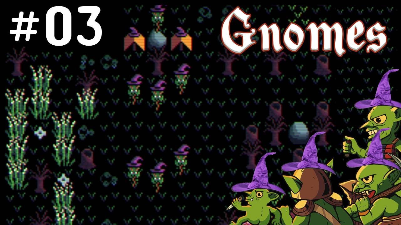 The Goblins Have Witches Flying Through the Swamp?! - Gnomes - #03