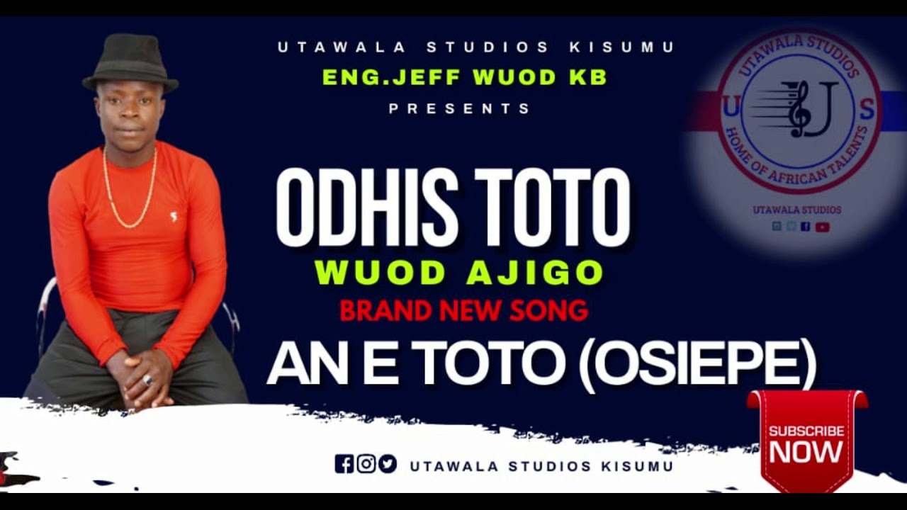An e Toto][Odhis Toto wuod Ajigo][Utawala Studio kisumu