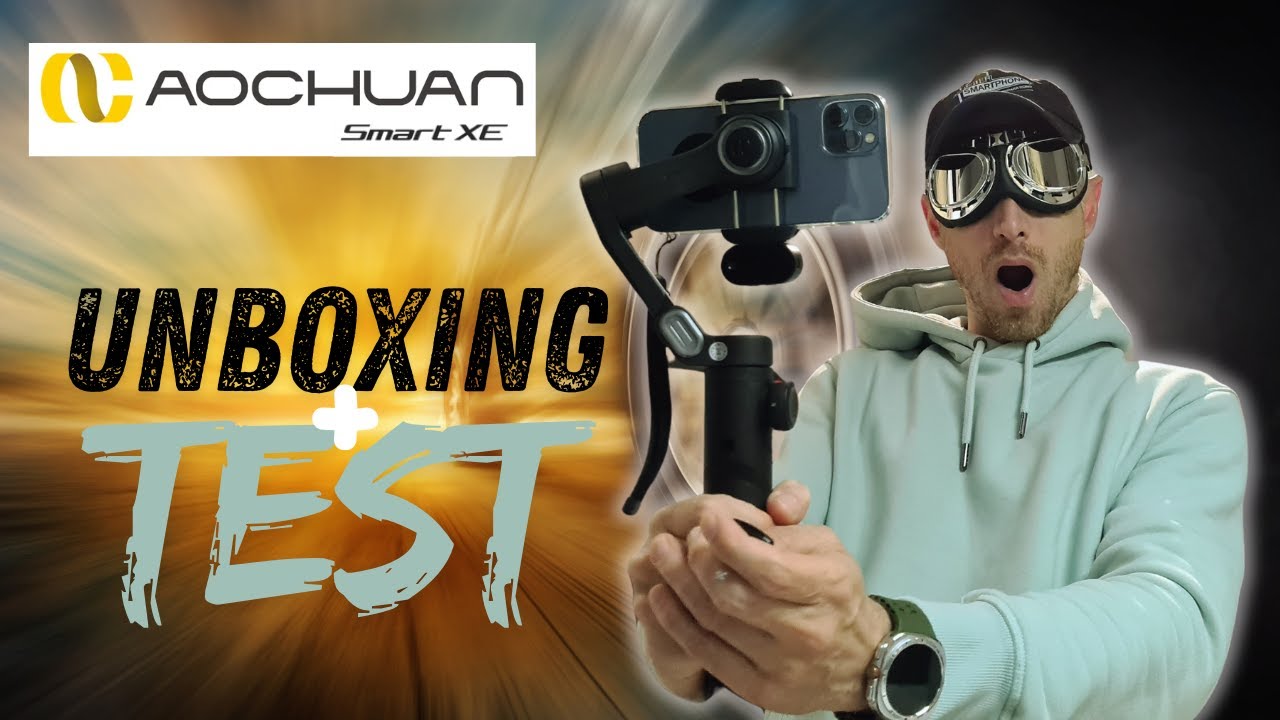 Test du Stabilisateur AOCHUAN Smart XE  3 axes, pliable, pour smartphones Aliexpress.