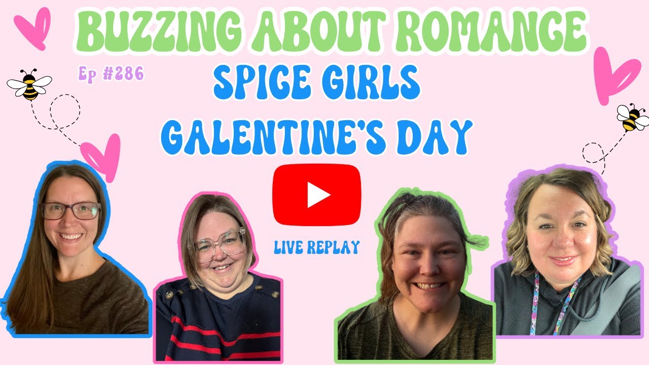 Live- Replay- Ep 286 Spice Girls Galentine’s Day
