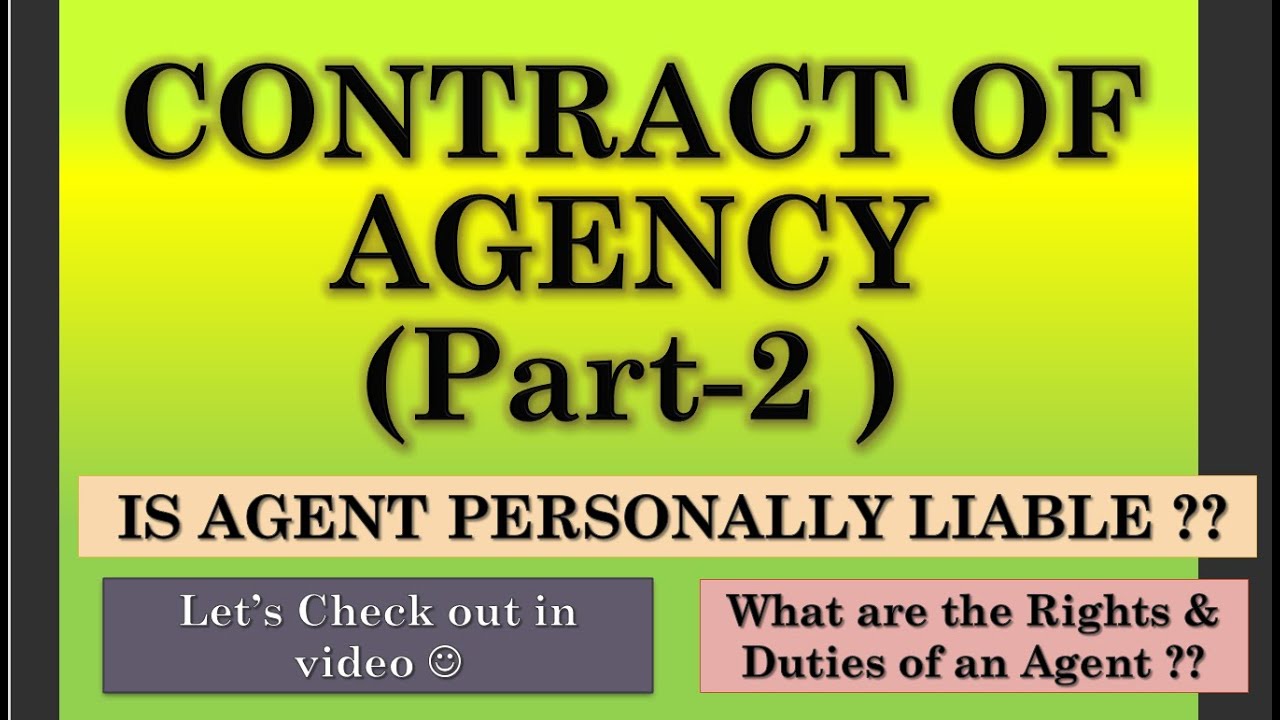 #limitlesslearning Contract of Agency  -  Personal liability of Agent
