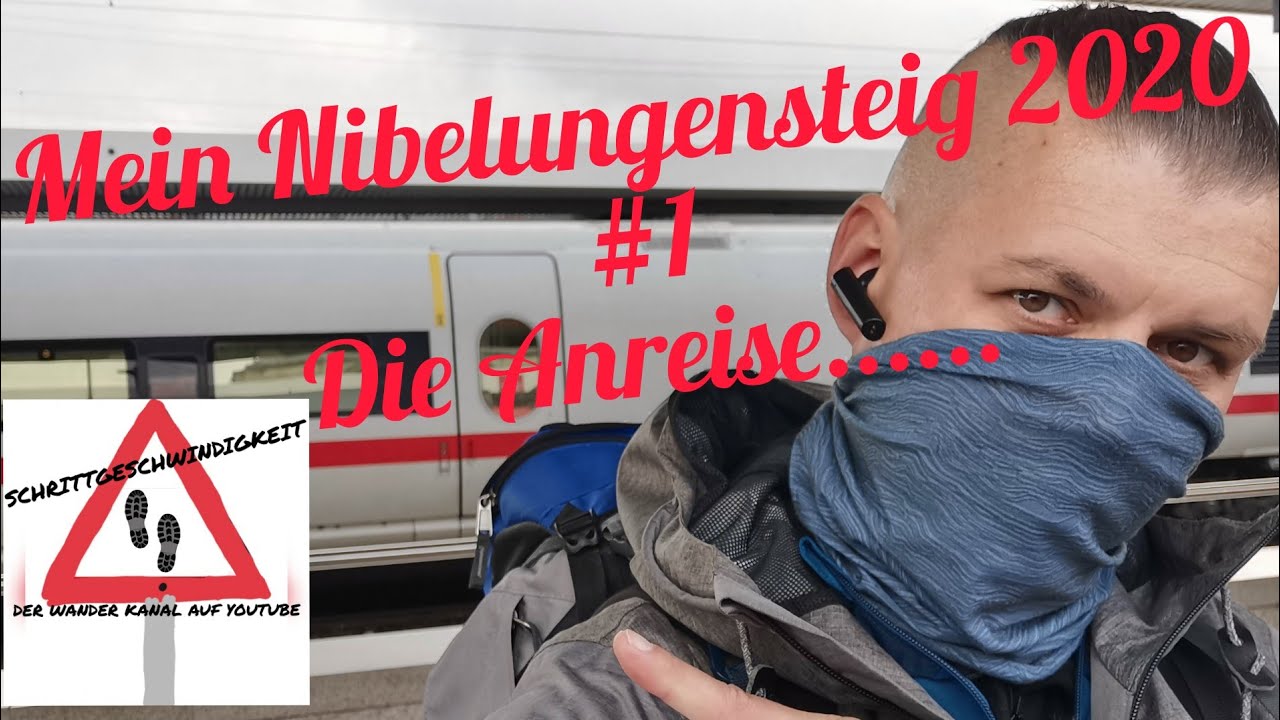 Mein Nibelungensteig 2020 #1 / Die Anreise....