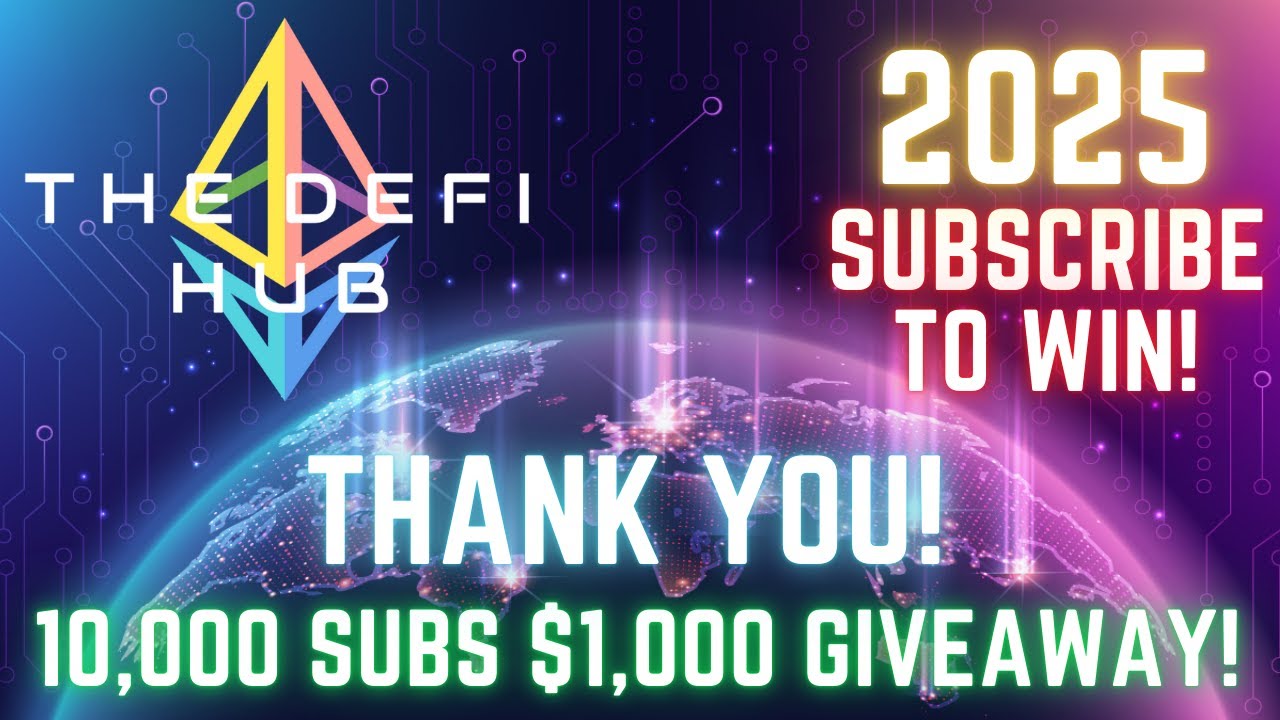 THE DEFI HUB | $1,000 GIVEAWAY FOR 2025! JUST SUBSCRIBE AND COMMENT 