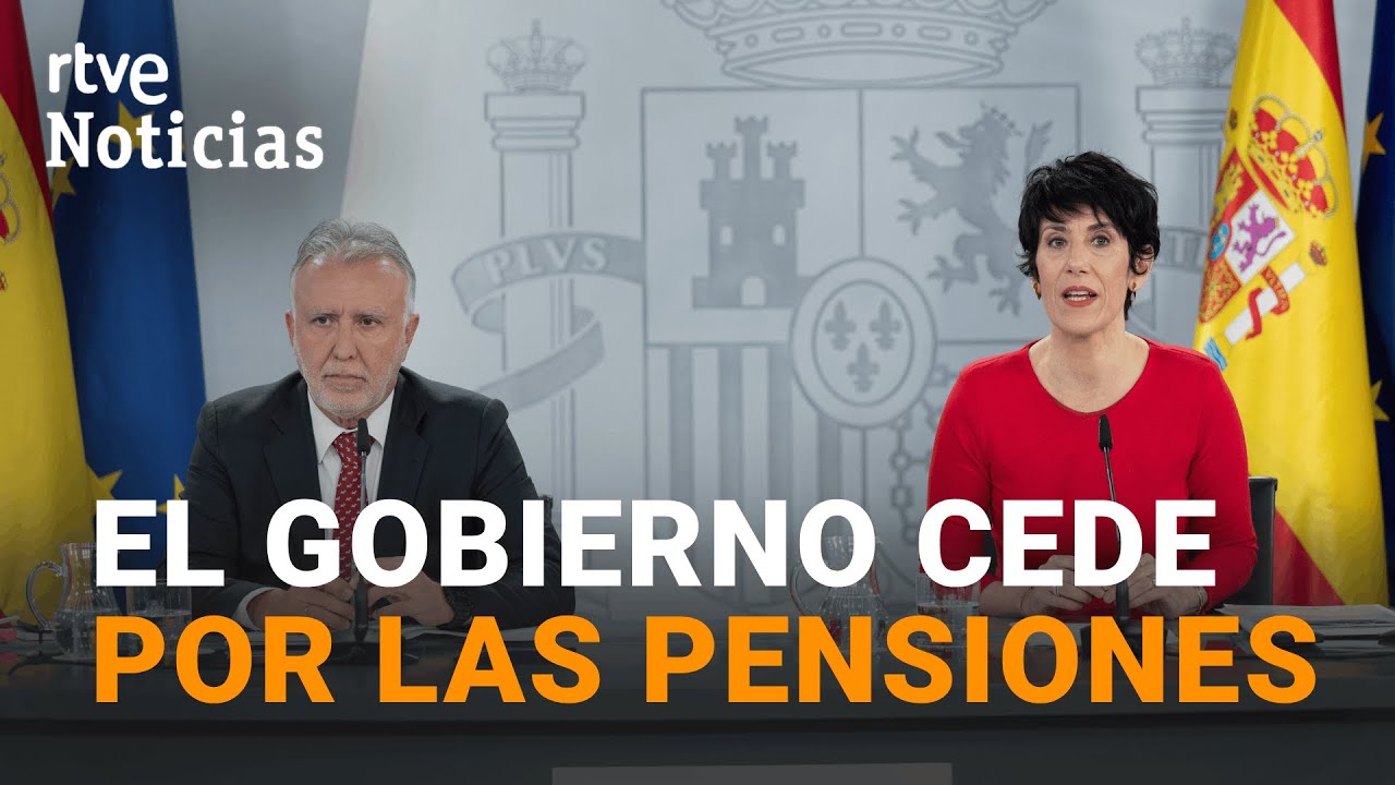 El GOBIERNO RECTIFICA y APRUEBA un DECRETO para SUBIR las PENSIONES y otro para el ESCUDO SOCIAL