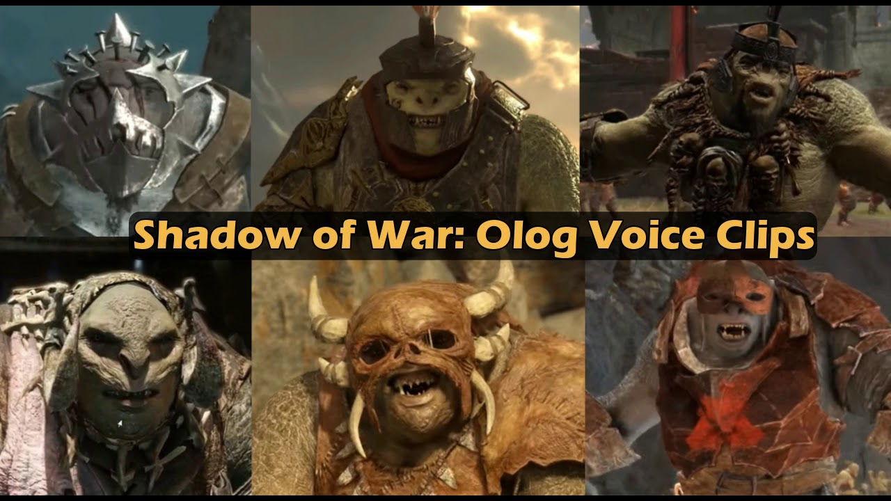 Shadow of War: Olog Voice Clips (Part 2)