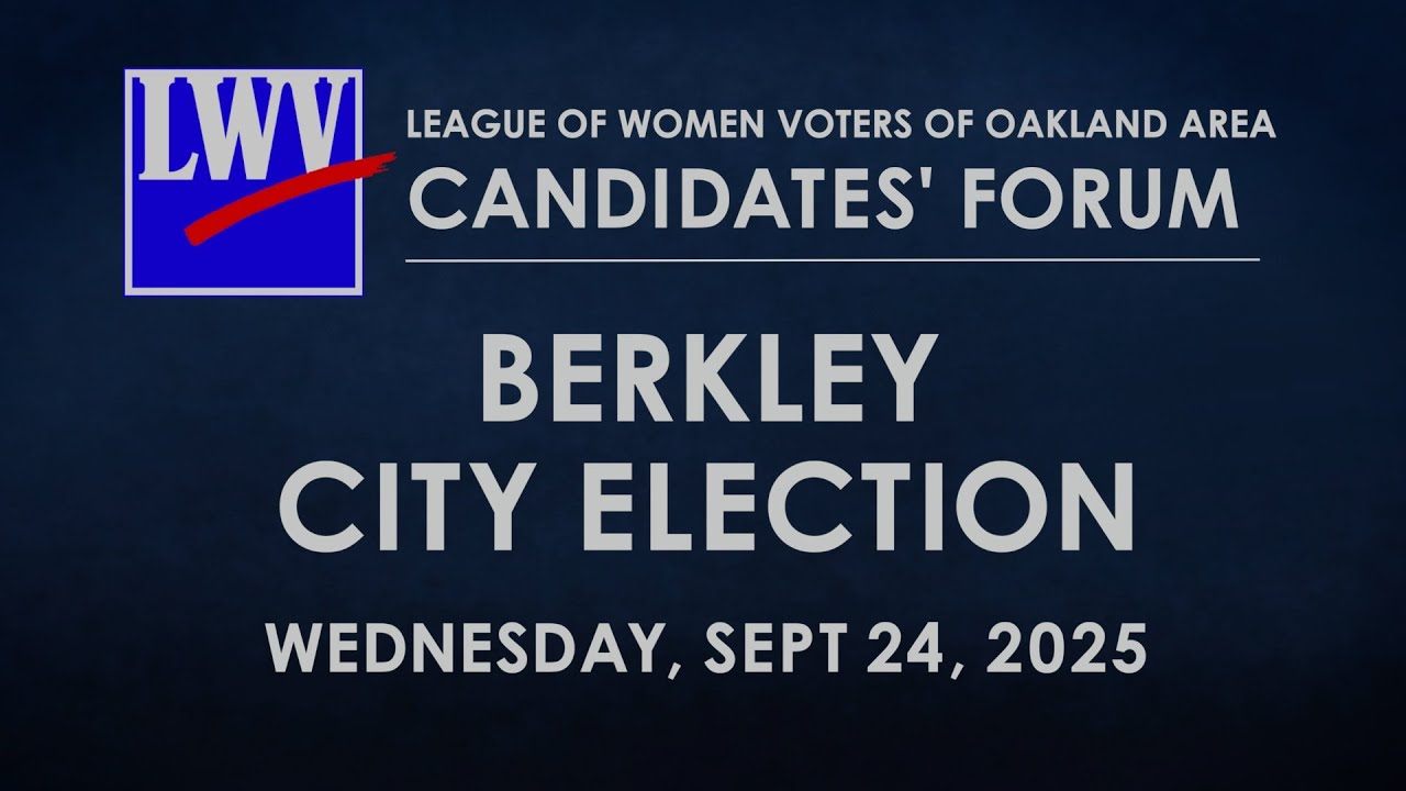 Berkley League of Women Voters Candidates' Night - September 24, 2025