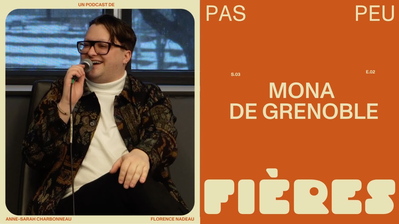 Pas peu fières - Mona de Grenoble | LIVE À SHERBROOKE | Florence Nadeau et Anne-Sarah Charbonneau