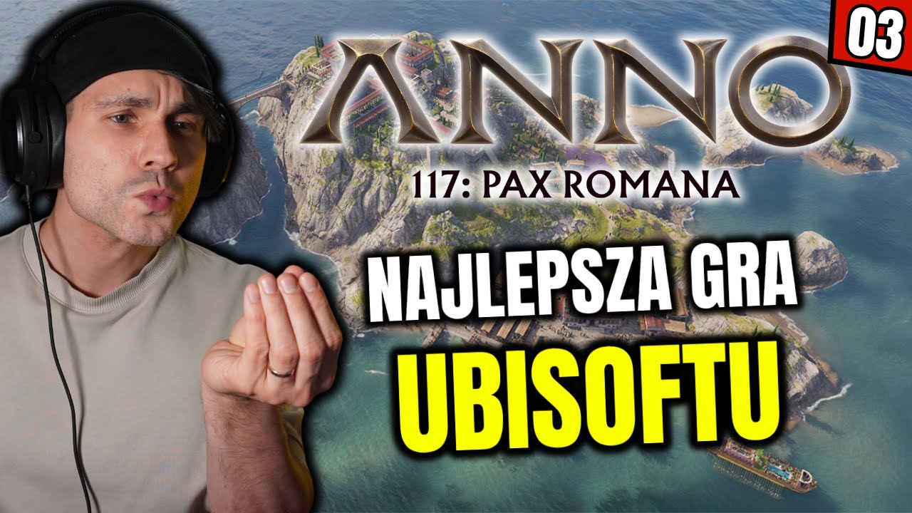 Anno 117: Pax Romana &ndash; Nowe Terytoria pod Sztandarem Rzymu | Część 3