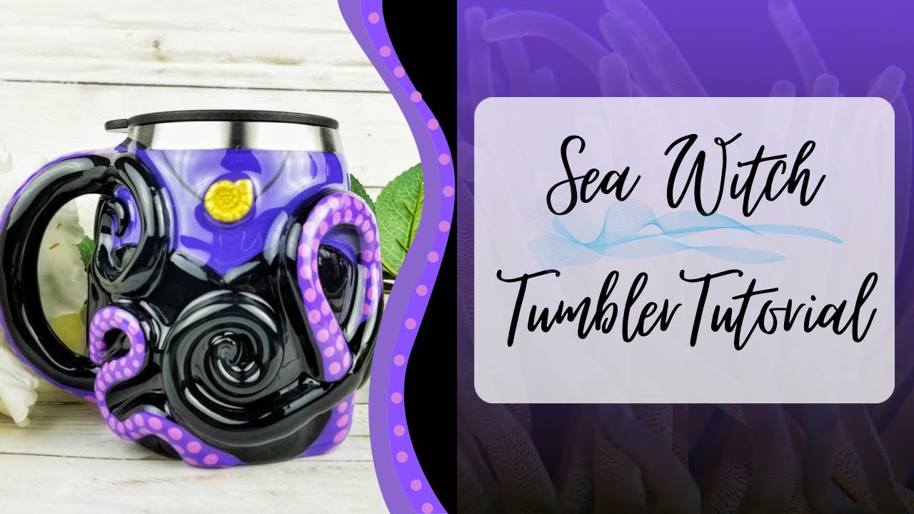 3d Sea Witch Tumbler Tutorial