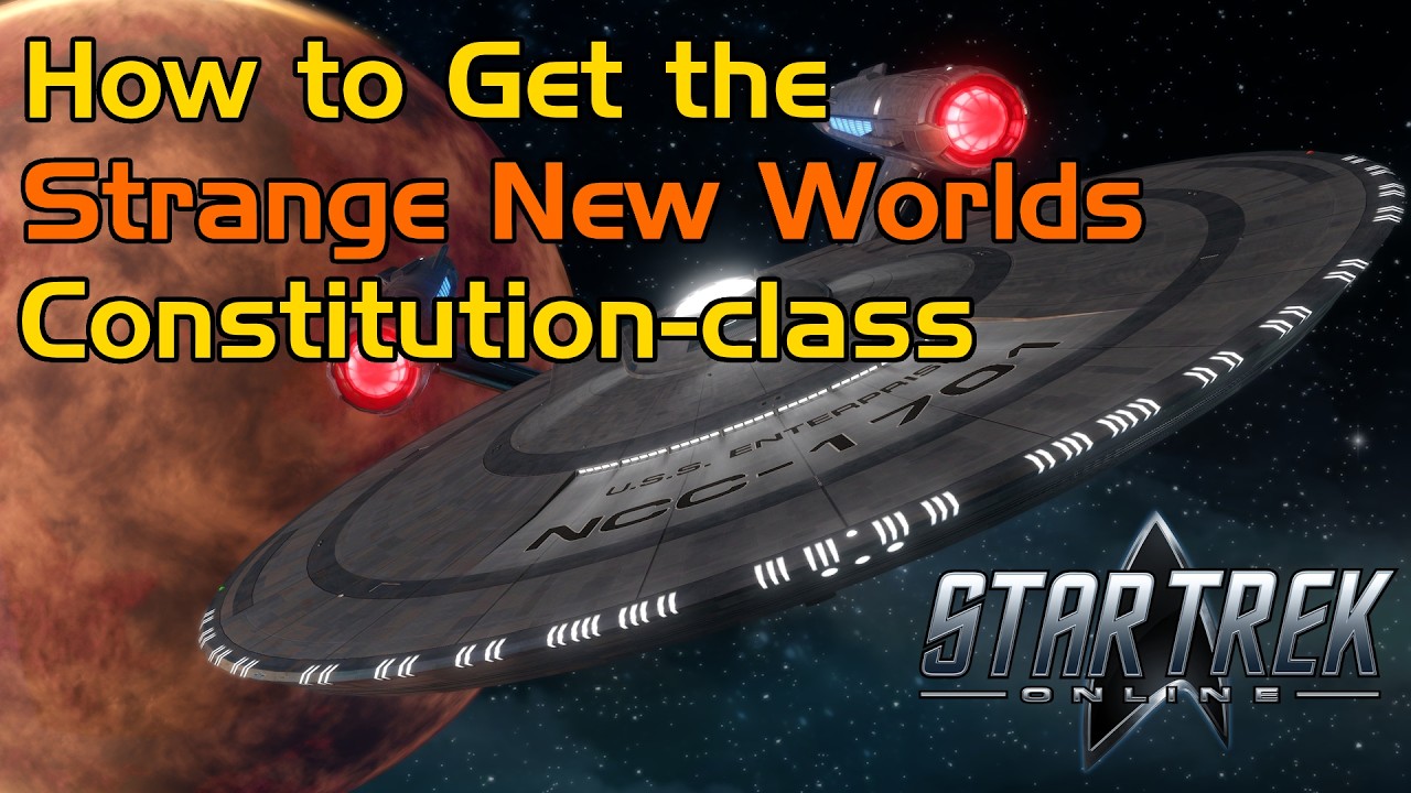 Как получить корабль класса &laquo;Конституция&raquo; из &laquo;Странных новых миров&raquo; в Star Trek Online