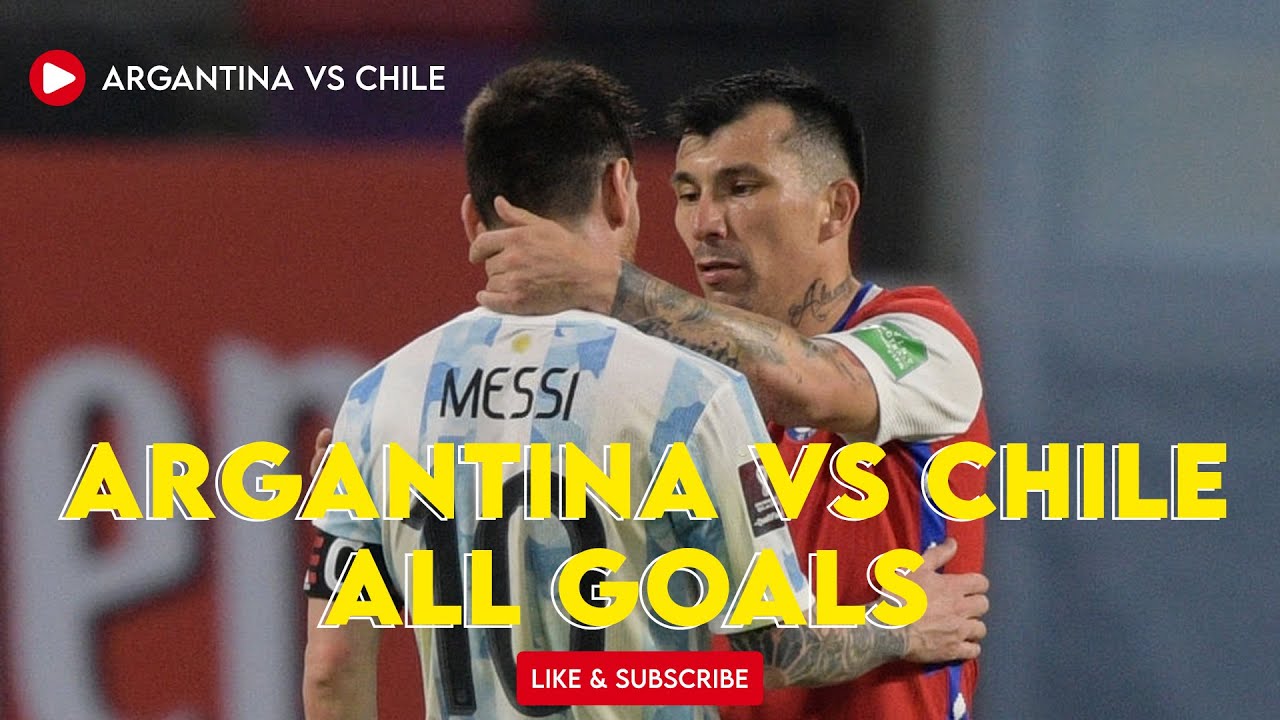 Argentina vs Chile 2021 (1-1) All Goals  HD 1080i