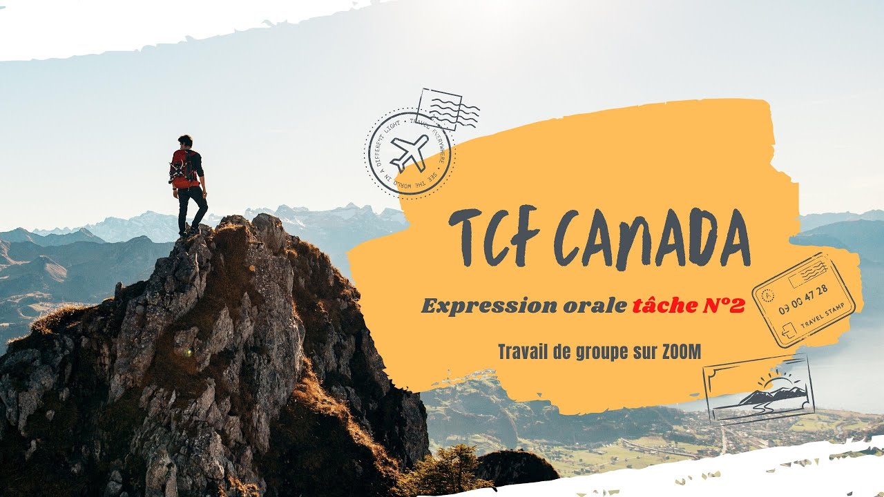 TCF Canada Expression Orale tâche 2 - Travail de groupe sur Zoom Partie 1