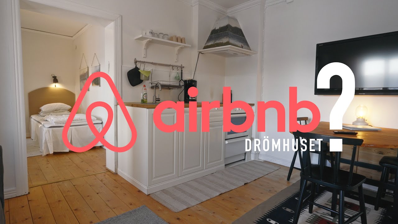 Hyra ut med AirBNB? Så funkar det | DRÖMHUSET? |  Avsnitt 32