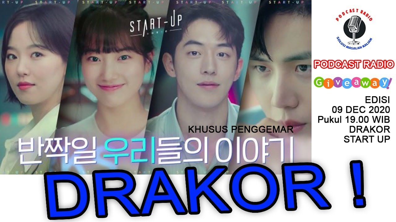 Drama Korea 'Start Up | PODCAST RADIO 09 Dec 2020