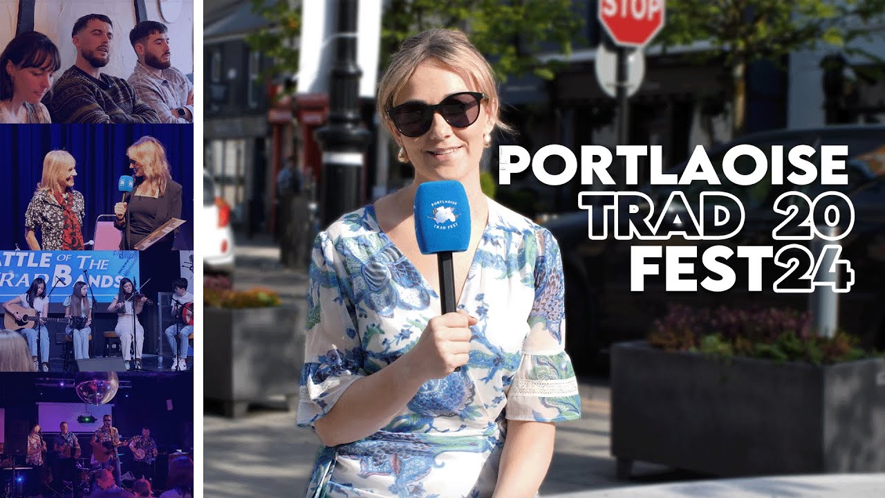 Portlaoise Tradfest 2024 | The Documentary