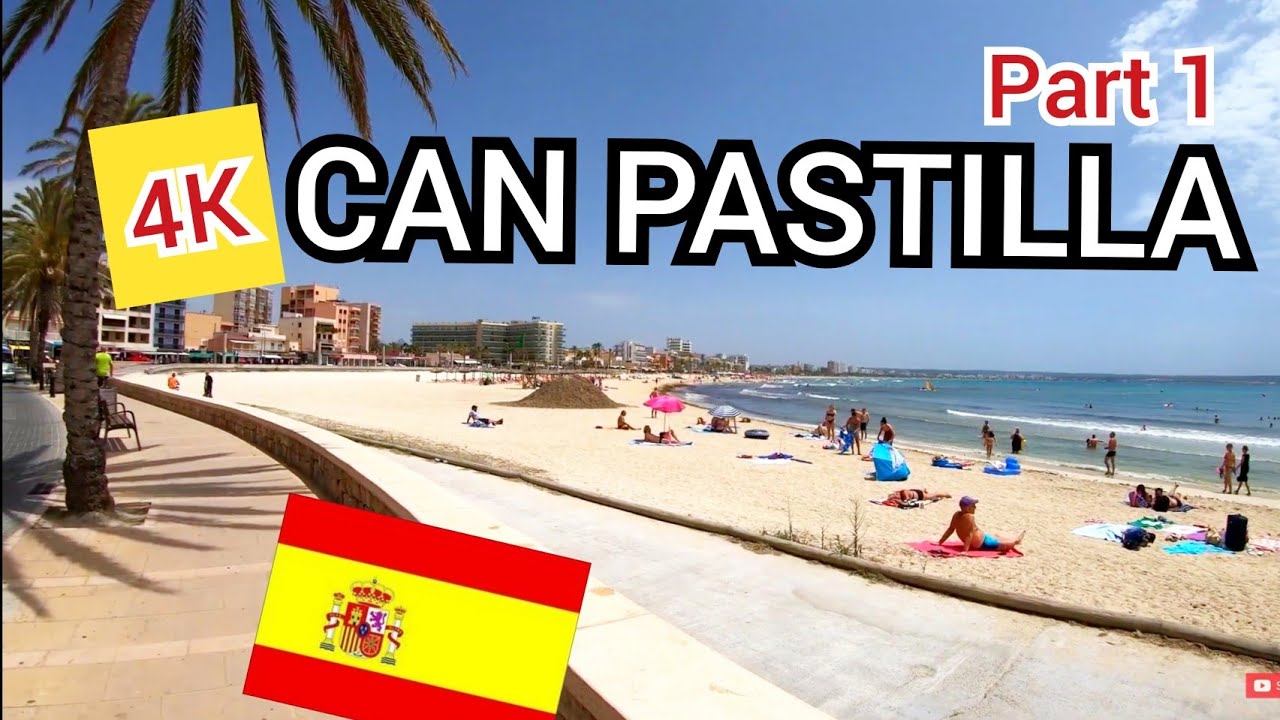 ⁴ᴷ CAN PASTILLA walking tour 🇪🇸 Palma, Mallorca (Majorca) Spain (Part 1) 4K