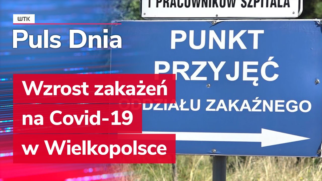 Wzrost zakażeń na Covid-19 w Wielkopolsce. Chorobę przechodzimy jednak lżej
