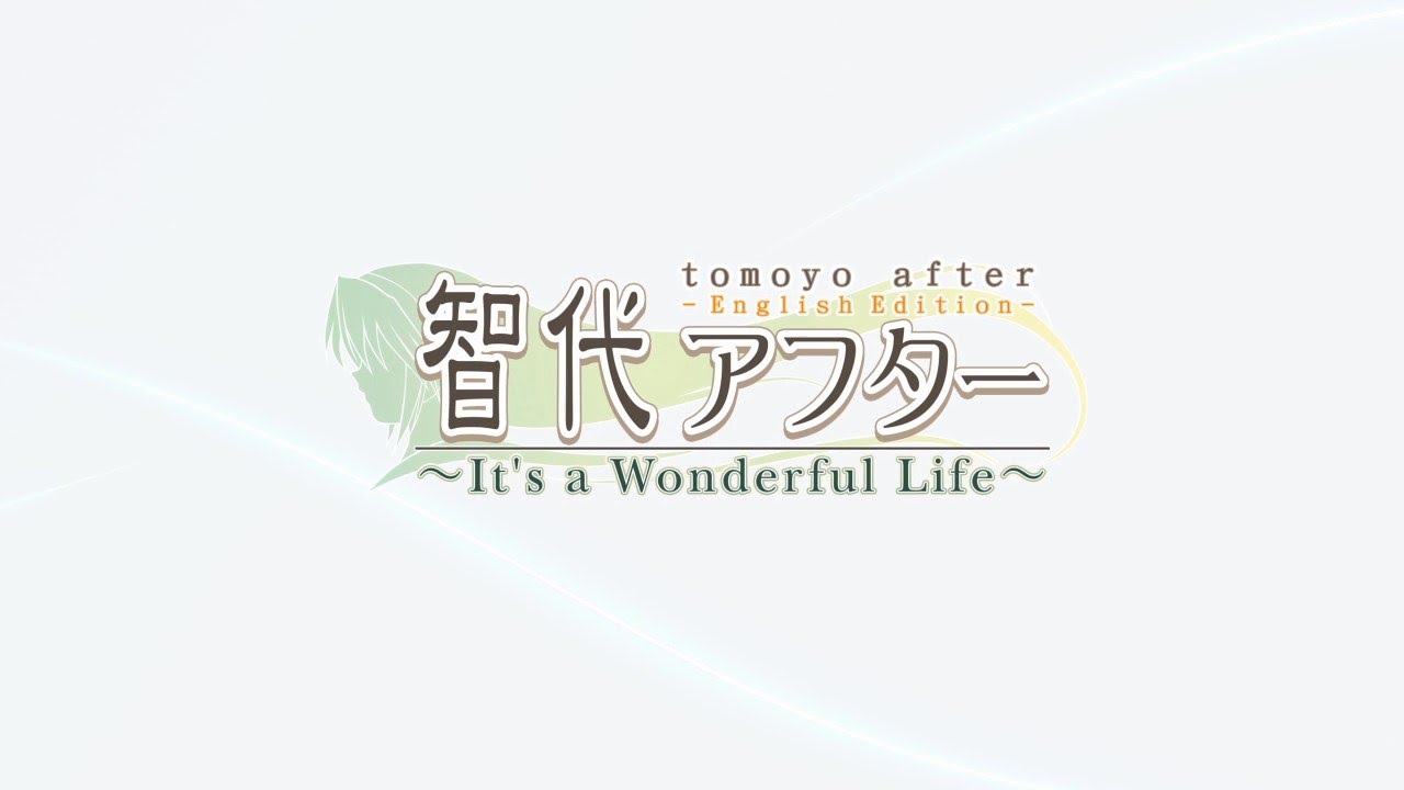 『Tomoyo After ～It's a Wonderful Life～English Edition』 OP