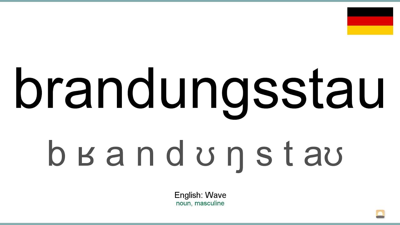 How to pronounce: Brandungsstau (German)