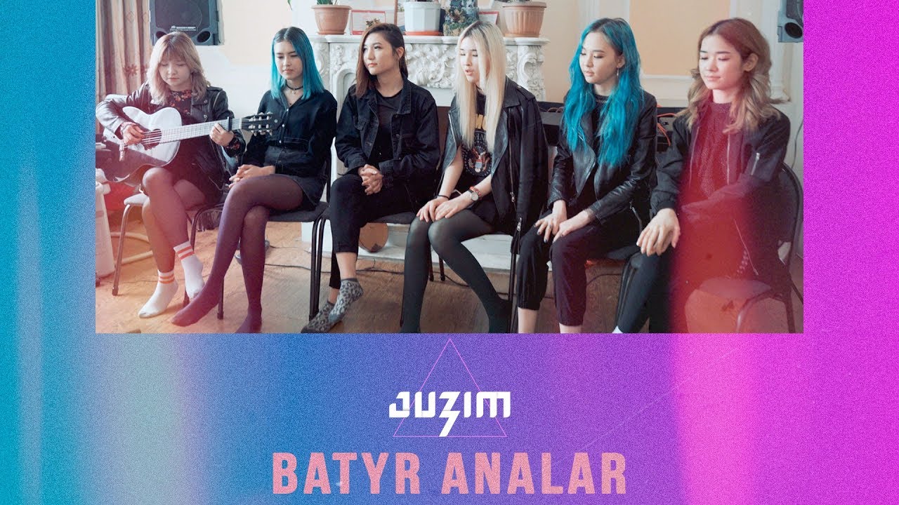 JUZIM | BATYR ANALAR