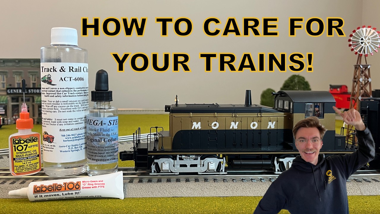 How to Take Care of Your Model Trains!